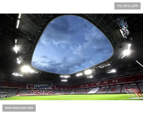 拜仁慕尼黑主场安联球场的历史背景与文化意义解析