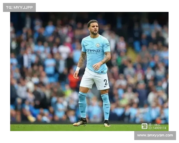 曼城7号后卫角色解析：防线核心的职责与战术价值剖析